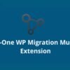 All-In-One-WP-Migration-Multisite-Extension-Pre-activated