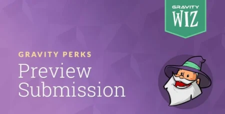 Gravity Perks Gravity Forms Preview Submission