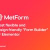 MetForm-Pro-GPL-v3.0.0-–-Advanced-Elementor-Form-Builder