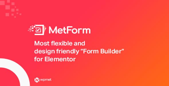MetForm-Pro-GPL-v3.0.0-–-Advanced-Elementor-Form-Builder